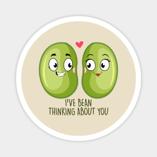 I've Bean Thinking About You Magnet